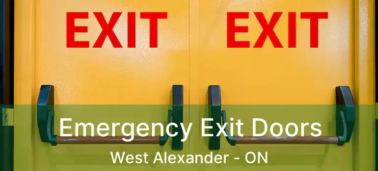  Emergency Exit Doors West Alexander - ON