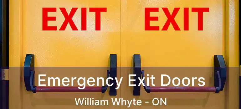  Emergency Exit Doors William Whyte - ON