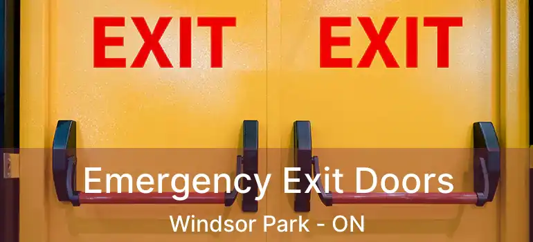  Emergency Exit Doors Windsor Park - ON