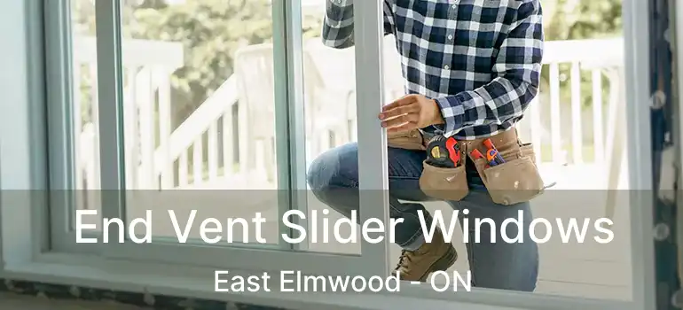  End Vent Slider Windows East Elmwood - ON