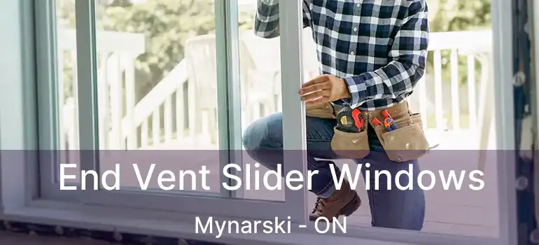  End Vent Slider Windows Mynarski - ON