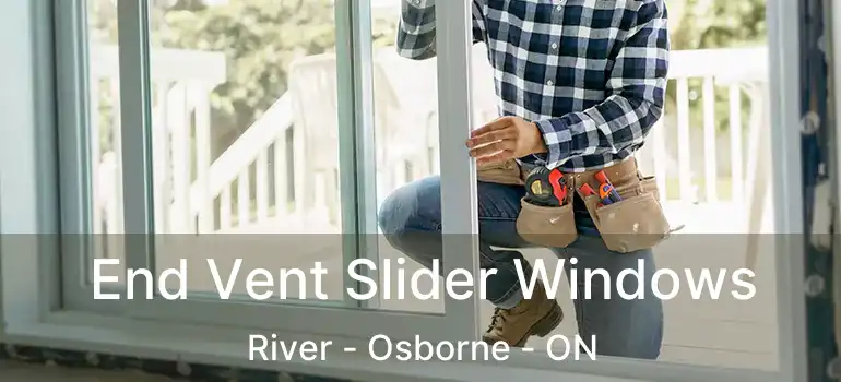  End Vent Slider Windows River - Osborne - ON