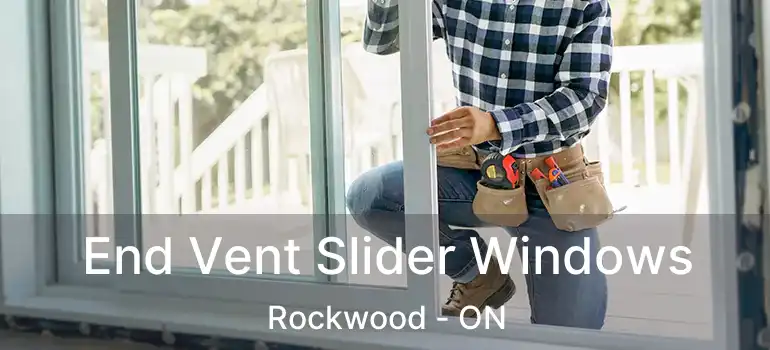  End Vent Slider Windows Rockwood - ON