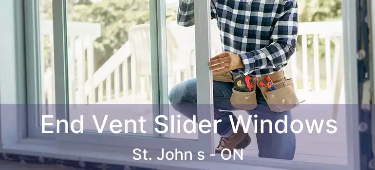  End Vent Slider Windows St. John s - ON