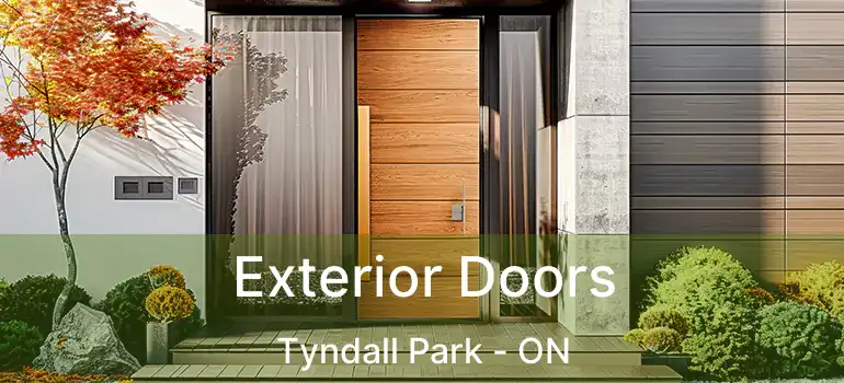  Exterior Doors Tyndall Park - ON