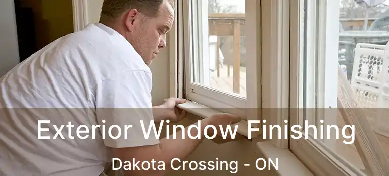 Exterior Window Finishing Dakota Crossing - ON