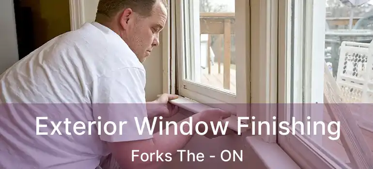  Exterior Window Finishing Forks The - ON