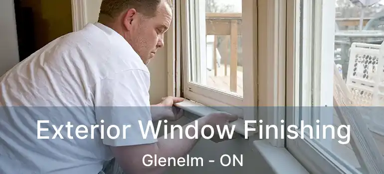  Exterior Window Finishing Glenelm - ON