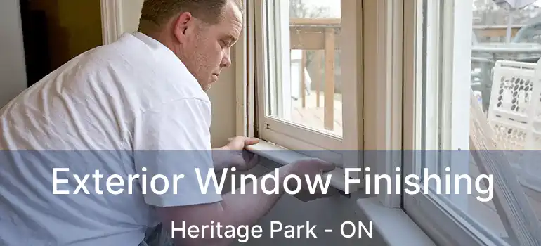  Exterior Window Finishing Heritage Park - ON