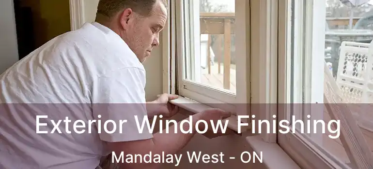 Exterior Window Finishing Mandalay West - ON