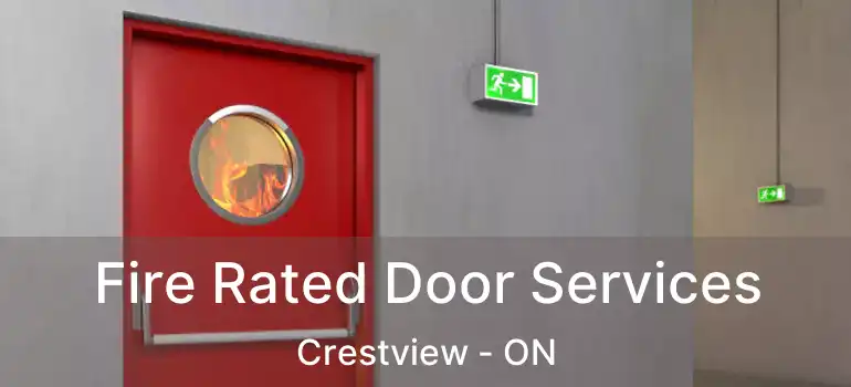  Fire Rated Door Services Crestview - ON