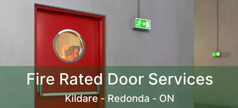  Fire Rated Door Services Kildare - Redonda - ON