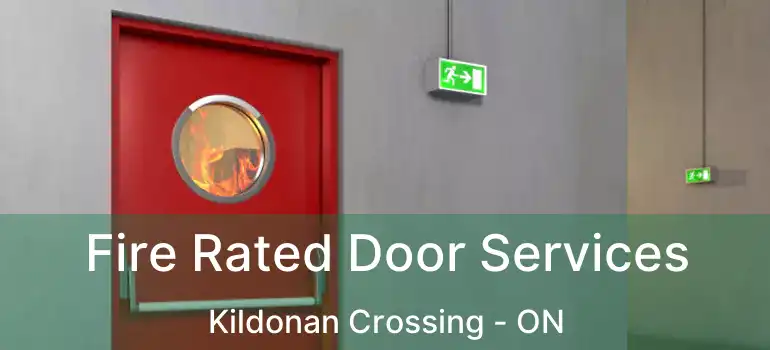  Fire Rated Door Services Kildonan Crossing - ON