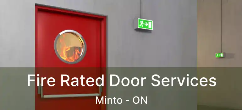  Fire Rated Door Services Minto - ON