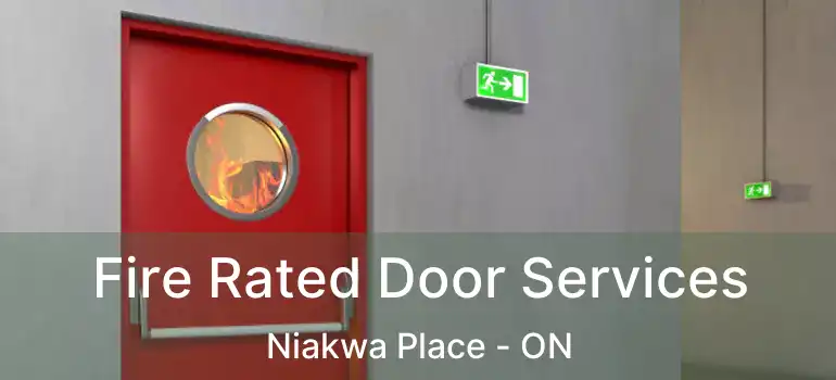  Fire Rated Door Services Niakwa Place - ON