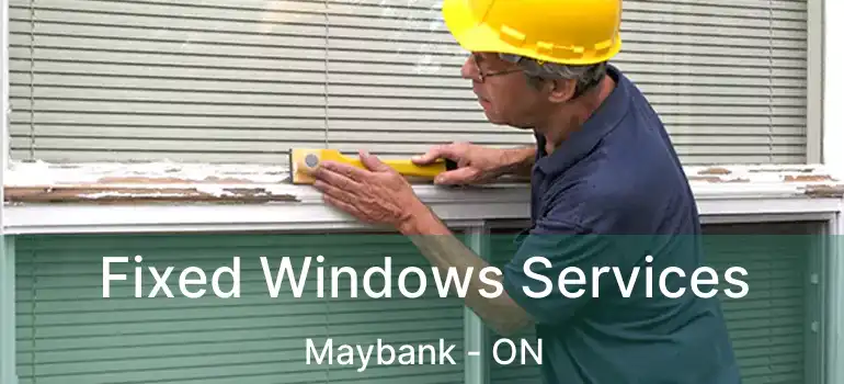  Fixed Windows Services Maybank - ON