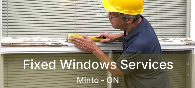  Fixed Windows Services Minto - ON