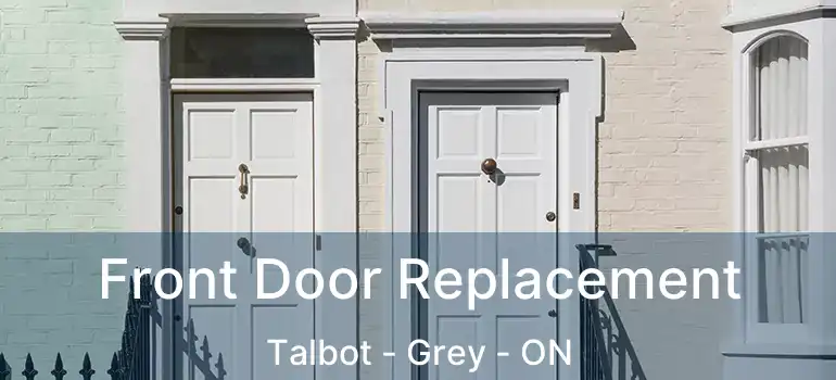  Front Door Replacement Talbot - Grey - ON