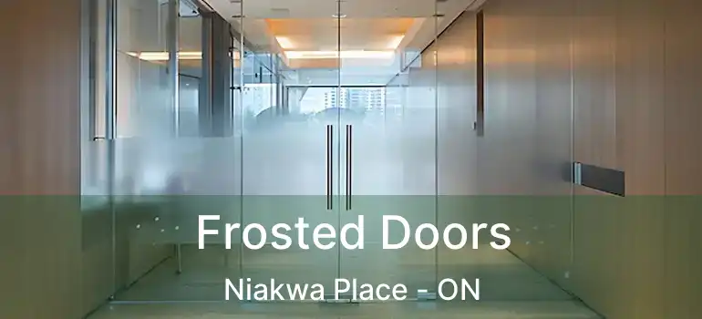  Frosted Doors Niakwa Place - ON