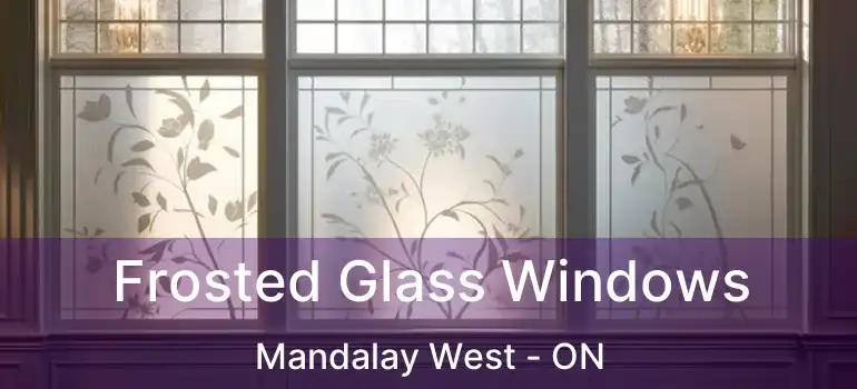  Frosted Glass Windows Mandalay West - ON
