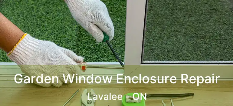  Garden Window Enclosure Repair Lavalee - ON
