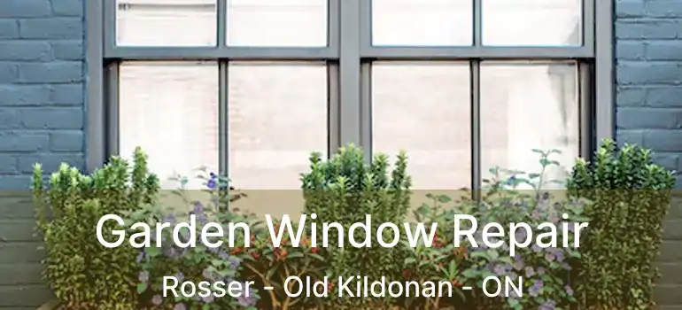  Garden Window Repair Rosser - Old Kildonan - ON