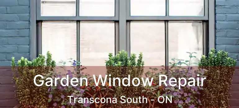  Garden Window Repair Transcona South - ON