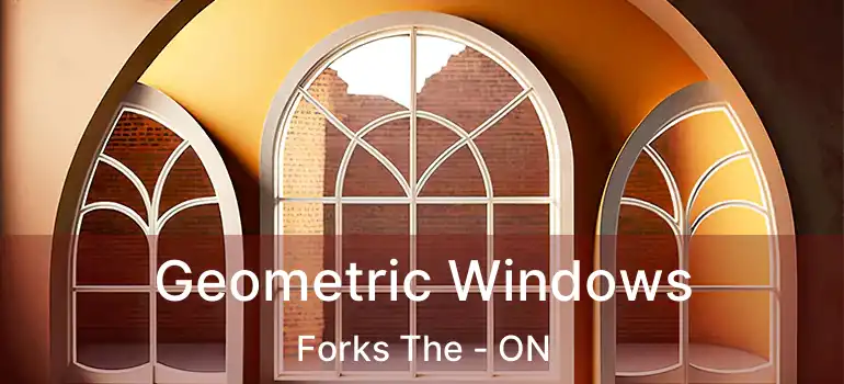  Geometric Windows Forks The - ON