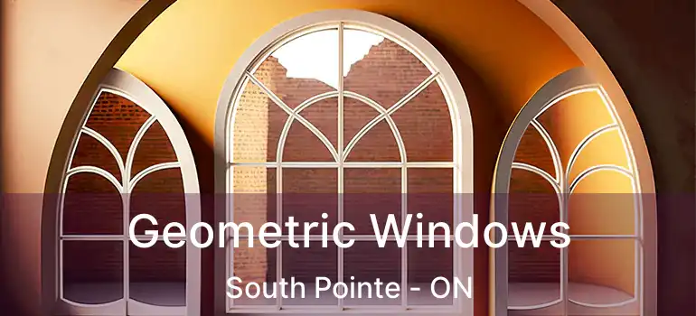  Geometric Windows South Pointe - ON