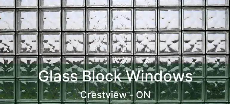  Glass Block Windows Crestview - ON