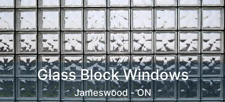  Glass Block Windows Jameswood - ON