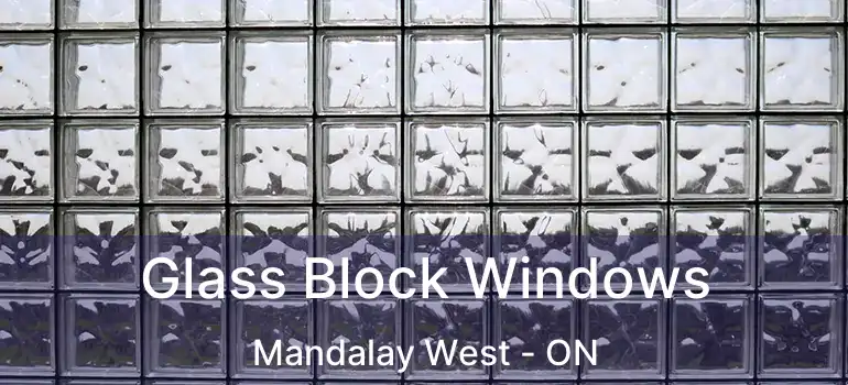  Glass Block Windows Mandalay West - ON
