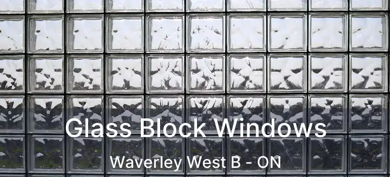  Glass Block Windows Waverley West B - ON