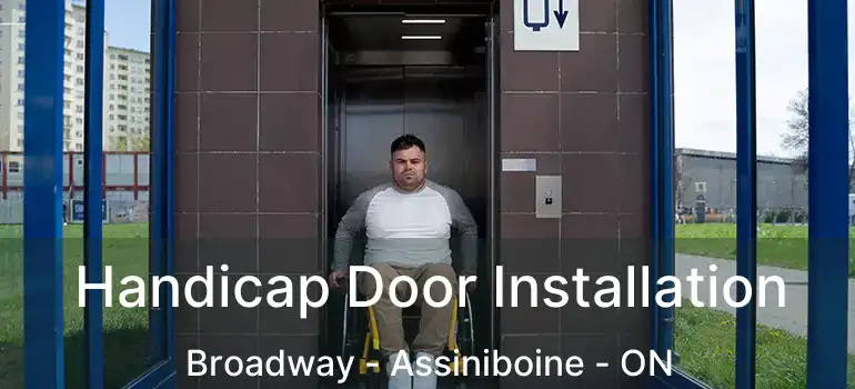  Handicap Door Installation Broadway - Assiniboine - ON
