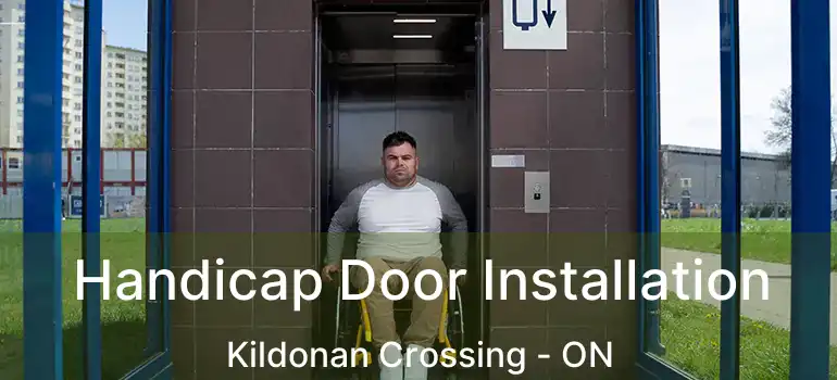  Handicap Door Installation Kildonan Crossing - ON