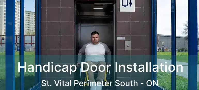  Handicap Door Installation St. Vital Perimeter South - ON