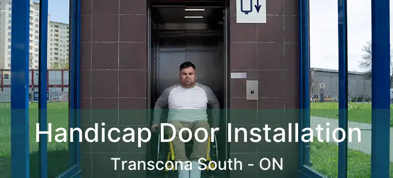  Handicap Door Installation Transcona South - ON