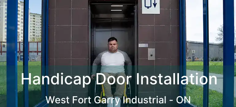  Handicap Door Installation West Fort Garry Industrial - ON