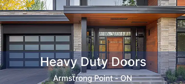  Heavy Duty Doors Armstrong Point - ON