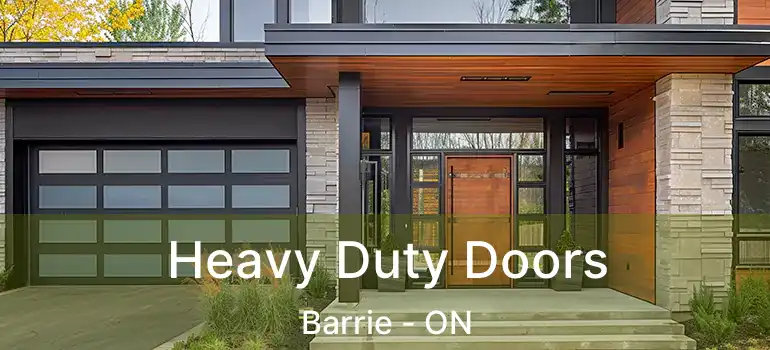  Heavy Duty Doors Barrie - ON