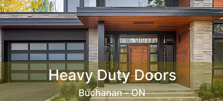  Heavy Duty Doors Buchanan - ON