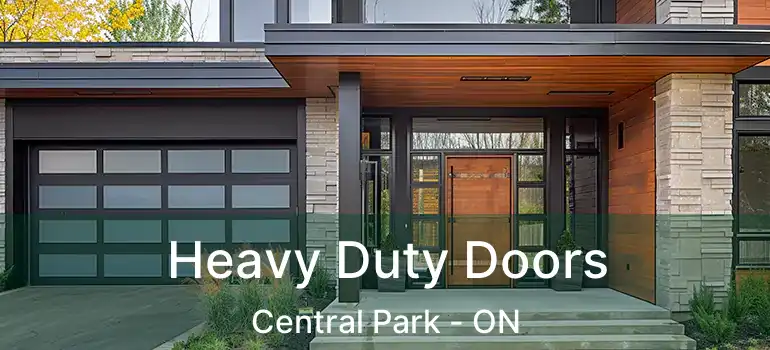  Heavy Duty Doors Central Park - ON