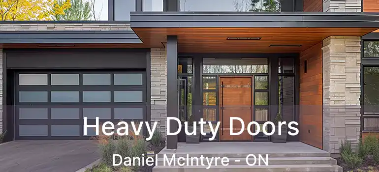  Heavy Duty Doors Daniel McIntyre - ON
