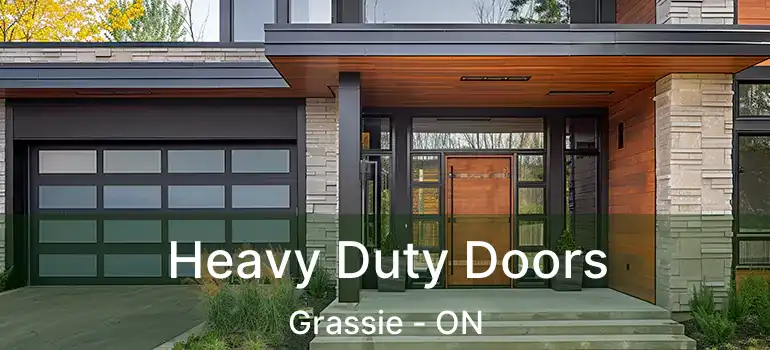  Heavy Duty Doors Grassie - ON