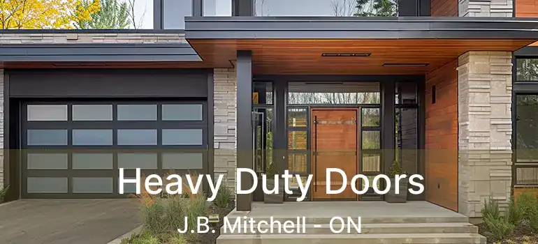  Heavy Duty Doors J.B. Mitchell - ON