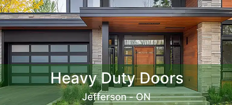  Heavy Duty Doors Jefferson - ON
