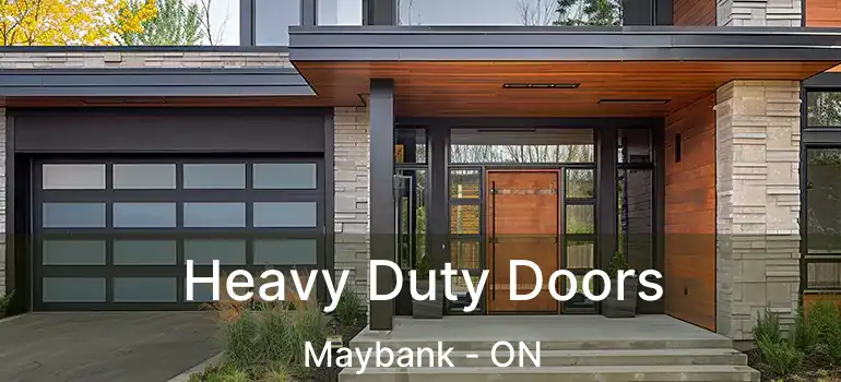  Heavy Duty Doors Maybank - ON
