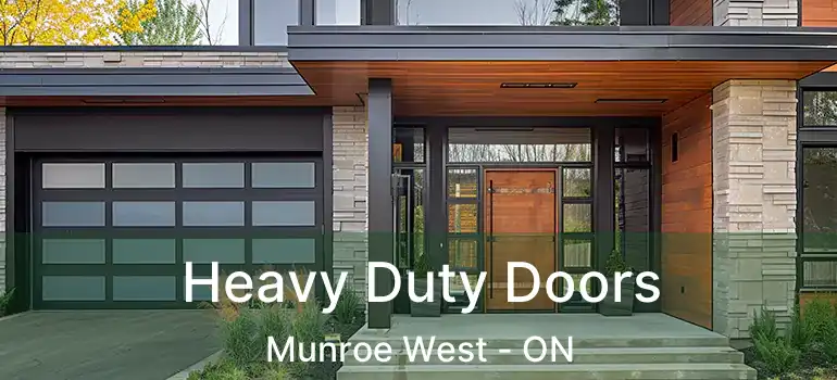  Heavy Duty Doors Munroe West - ON