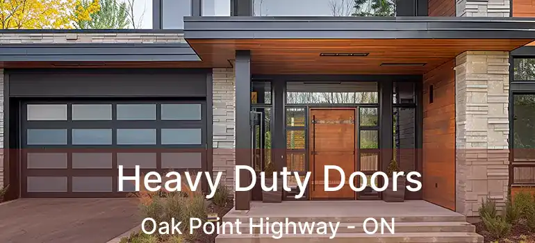  Heavy Duty Doors Oak Point Highway - ON