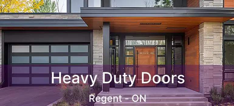  Heavy Duty Doors Regent - ON